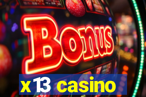 x13 casino